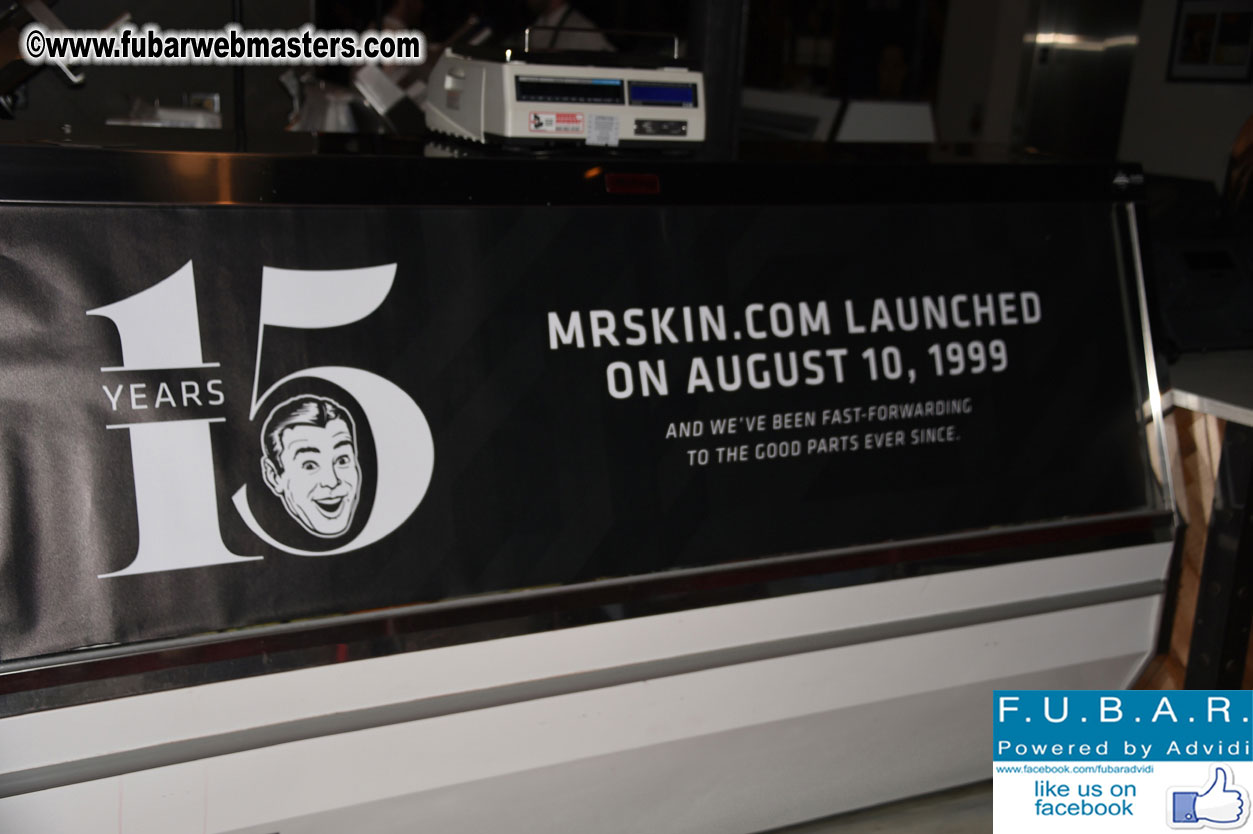 Mr Skin's 15 Year Anniversary Party