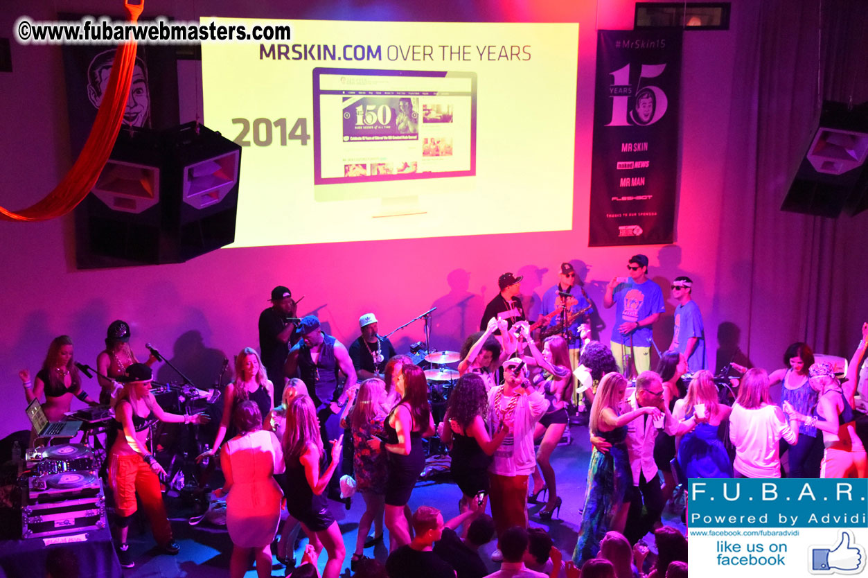 Mr Skin's 15 Year Anniversary Party